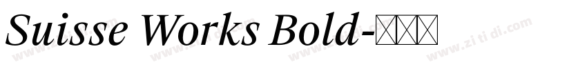 Suisse Works Bold字体转换 Suisse Works Bold字体转换
